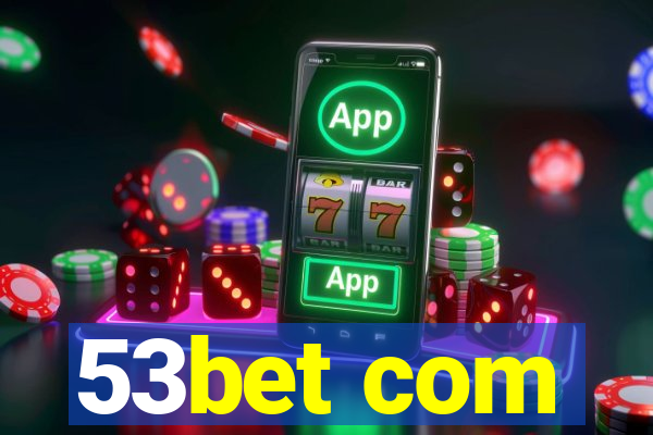 53bet com